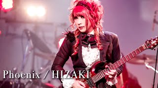 HIZAKI 「Phoenix」LIVE CLIP [upl. by Neisa]