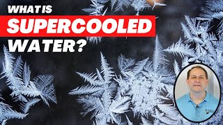 What is Supercooled Water How does it Work [upl. by Yecrad]