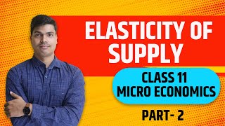 Percentage method Elasticity of supply  All Numericals Part 2  Class 11 Micro economics cbse [upl. by Christa]