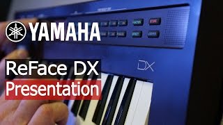 Yamaha ReFace DX  First Look [upl. by Leschen]