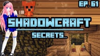 Secrets  ShadowCraft  Ep 61 [upl. by Okoy]