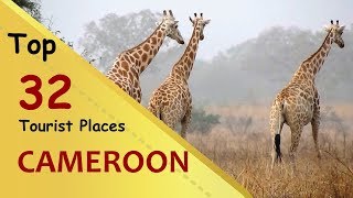 quotCAMEROONquot Top 32 Tourist Places  Cameroon Tourism [upl. by Olyhs676]