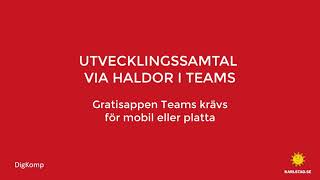 Utvecklingssamtal via Haldor i Teams [upl. by Enerahs]