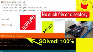 No such file or directory error  esp8266 Fix Arduino Blynk [upl. by Epotimet]