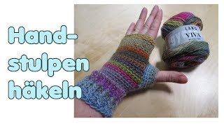 Einfache Handstulpen häkeln  Fingerlose Handschuhe Pulswärmer [upl. by Wylie748]