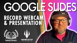 How to Record Webcam and Presentation in Google Slides [upl. by Lenahtan]