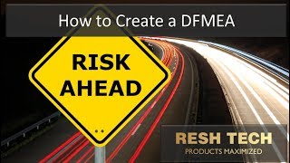 How to create a DFMEA Design Failure Modes and Effects Analysis [upl. by Nonnahsal]