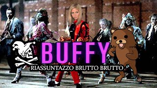 Buffy lammazzavampiri  RIASSUNTAZZO BRUTTO BRUTTO [upl. by Kemble]