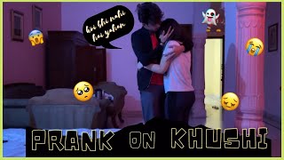 GHOST PRANK ON KHUSHI 😲💀  KUNAL TOMAR [upl. by Aldarcie]