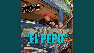 El Pepo [upl. by Hayyim]