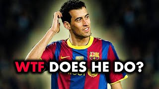 How Sergio Busquets Tricked EVERYONE Into Thinking He Doesnt Do Anything [upl. by February]