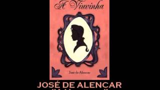 Audiolivro quotA Viuvinhaquot de José de Alencar [upl. by Edrock545]