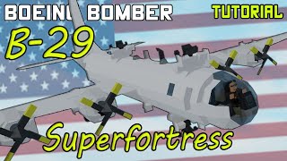 Boeing B29 Superfortress  Plane Crazy  Tutorial [upl. by Ihculo]