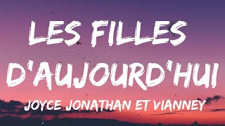 Joyce Jonathan Vianney Les filles d’aujourdhui Paroles [upl. by Sherfield15]