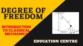 Lecture 1 Introduction to Classical Mechanics amp Degree of FreedomMSc 1st sem NET GATE [upl. by Ahsaetan]