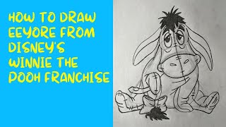 How to Draw Eeyore from Disney’s Winnie the Pooh Franchise [upl. by Ellertal]