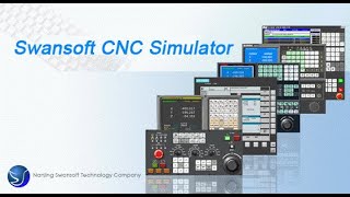 Introduction To SwanSoft SSCNC Simulator [upl. by Leipzig]