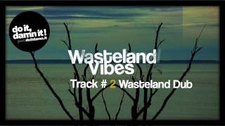 Photophob  Wasteland Dub [upl. by Ernst]