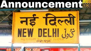 Announcement at New Delhi Railway Station NDLS  Part 1 [upl. by Tewfik]