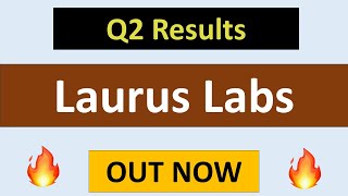 Laurus Labs Q2 results 2024  Laurus Labs share latest news  Laurus Labs Results today [upl. by Notsag]