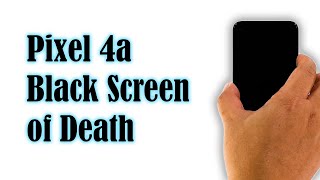 How To Fix Google Pixel 4a Black Screen Of Death Issue Android 11 [upl. by Cuyler190]