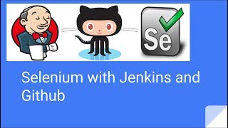 Selenium Integration with Jenkins and Github [upl. by Verina]