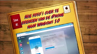 Hoe foto’s over te brengen van de iPhone naar Windows 10 [upl. by Lust]