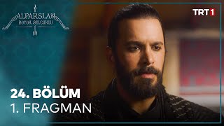 Alparslan Büyük Selçuklu 24 Bölüm 1 Fragman [upl. by Ivetts330]