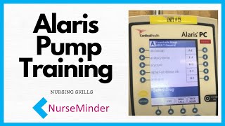 Alaris IV Pump Training for Nurses [upl. by Liauqram]