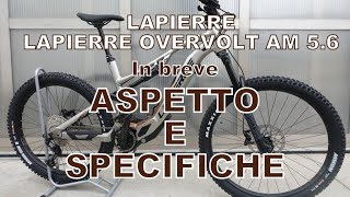 LAPIERRE OVERVOLT AM 56 Recensione EBike Mtb Review [upl. by Iddet500]