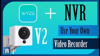 Recording WYZE Camera Footage on your PC or NVR  DVR using RTSP [upl. by Starr]