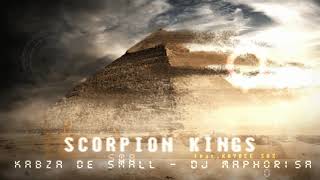 DJ Maphorisa x Kabza De Small  Scorpion Kings feat Kaybee Sax [upl. by Frierson]