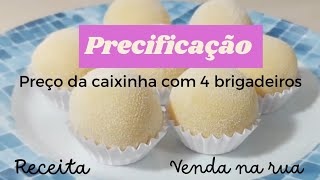 BRIGADEIRO DE NINHO PRECIFICAÇÃO  caixinha com 4 brigadeiros [upl. by Adnolaj361]