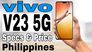 vivo V23 5G Specs amp Price  Philippines [upl. by Daria]