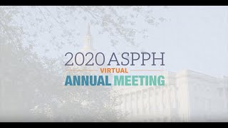 ASPPH Virtual Annual Meeting Opening Video [upl. by Fish]