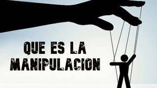 1 ¿Qué es la manipulación psicológica  Manipuladores Conocerlos y vencerlos [upl. by Aeneas]