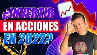 🚨¿Invertir en acciones en 2022  ¿Conviene o es muy arriesgado [upl. by Lucio]