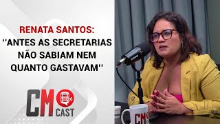 RENATA SANTOS ‘’ANTES AS SECRETARIAS NÃO SABIAM NEM QUANTO GASTAVAM’’ [upl. by Bernete]