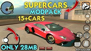 28MB SuperCars Mod For GTA San Andreas Android  Supercars Mod pack  Premium Cars  Cars Mod pack [upl. by Worden697]