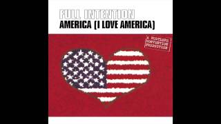 Full Intention  I Love America DJ Tonkas Late Checkout [upl. by Saba]