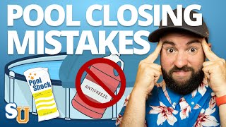 7 Common Pool Closing and Winterization Mistakes [upl. by Fleta230]