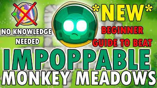 NEW BEGINNERS GUIDE TO BEAT IMPOPPABLE Monkey Meadows BTD 6Check Pinned Comment [upl. by Eiltan]