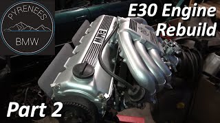 BMW E30 ENGINE REBUILD Part 2 M20B20 320i E30 Project 6 [upl. by Adon]