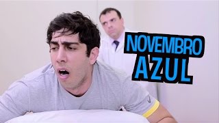 Novembro Azul  DESCONFINADOS [upl. by Yarled86]