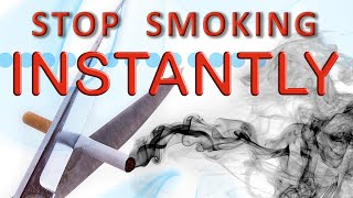 QUIT SMOKING INSTANTLY STOP SMOKING WITH EASE THROUGH HYPNOSIS [upl. by Anale]