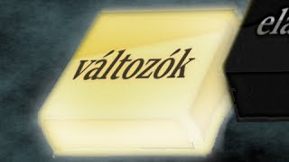 Változók 2 Programozás Tutorial [upl. by Humpage]