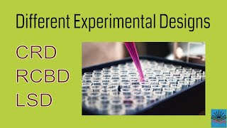 Experimental Designs  CRD  RCBD  LSD [upl. by Ruamaj366]