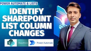 Identify SharePoint List Column Changes using Power Automate [upl. by Rieth632]