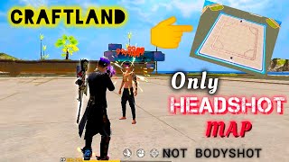 HOW TO MAKE ONLY HEADSHOT CRAFTLAND MAP  2 [upl. by Pelson]