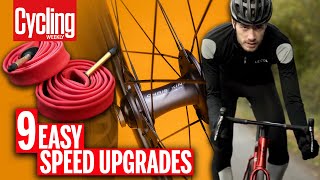 9 Upgrades To Make Your Bike Faster  Cycling Weekly [upl. by Sharia]